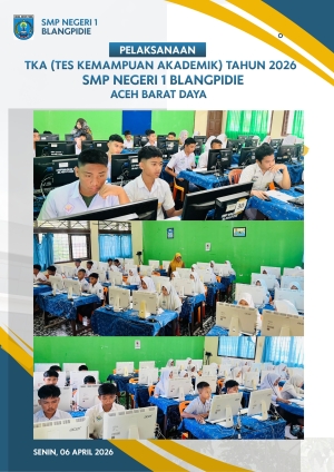 Pelaksanaan Tes Kompetensi Akademik (TKA) Tahun 2026 di SMPN 1 Blangpidie